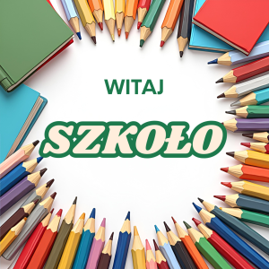 Witaj Szkoło