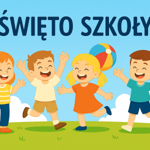 Święto Szkoły 2026