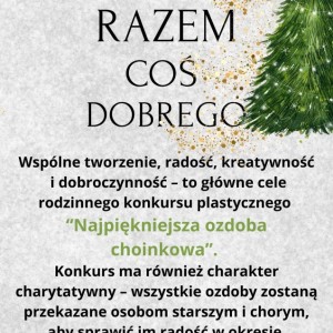 Rodzinny konkurs plastyczny i akcja charytatywa „Najpiękniejsza ozdoba choinkowa”