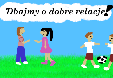 dbamy o dobre relacje