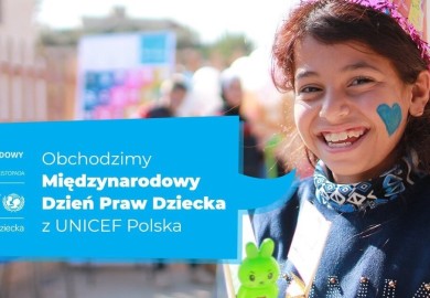 MIĘDZYNARODOWY DZIEŃ PRAW DZIECKA Z UNICEF KAMPANIA DZIECIŃSTWO BEZ PRZEMOCY