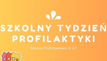 Szkolny Tydzień Profilaktyki