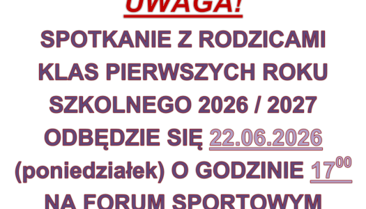 Spotkanie z Rodzicami przyszłorocznych klas I